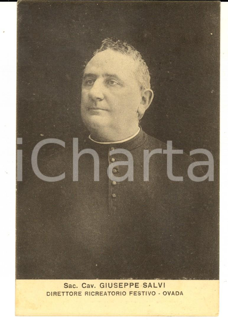 Cartolina originale da collezione 1921 OVADA AL Ritratto di don Giuseppe SALVI Direttore Ricreatorio Cartolina 1