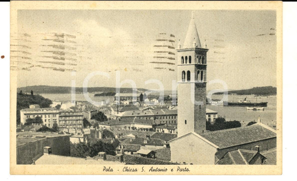 Cartolina originale da collezione 1940 POLA ISTRIA, CROAZIA Chiesa S. ANTONIO e porto Cartolina FP VG 1