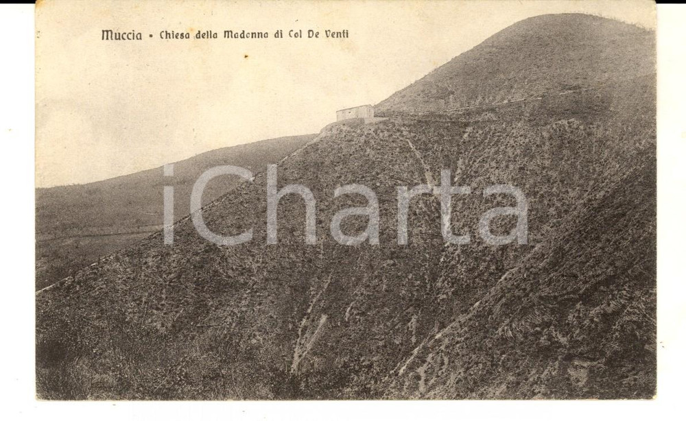Cartolina originale da collezione 1926 MUCCIA MC Chiesa della madonna di COL DE VENTI Cartolina FP VG 1