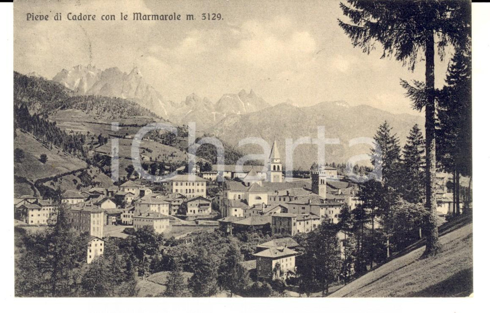 Cartolina originale da collezione 1914 PIEVE DI CADORE BL Veduta con le MARMAROLE Cartolina postale FP VG 1