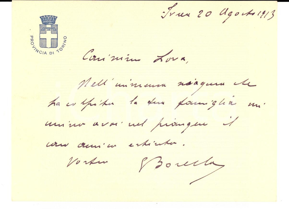 Autografo originale 1913 IVREA TO Condoglianze funzionario BORELLA a Giuseppe LOVA Autografo 1