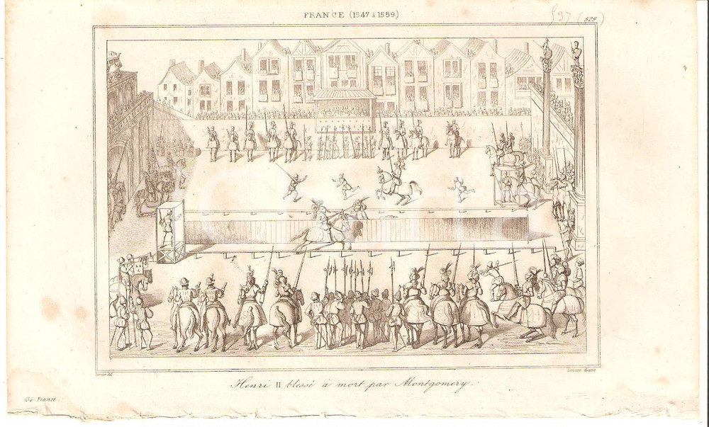 1840 FRANCE Henri II blessé a mort par MONTGOMERY L'Univers Stampa Inc. LEMAITRE