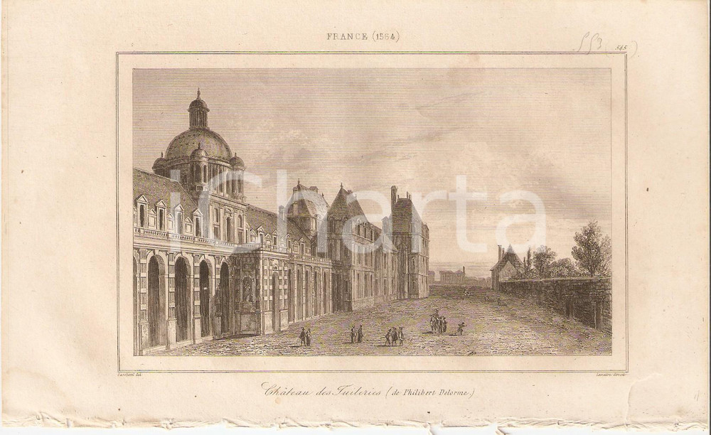 Stampa, bozzetto originale 1840 PARIS Chateau des Tuilieries  L Univers Stampa Inc. LEMAITRE 1