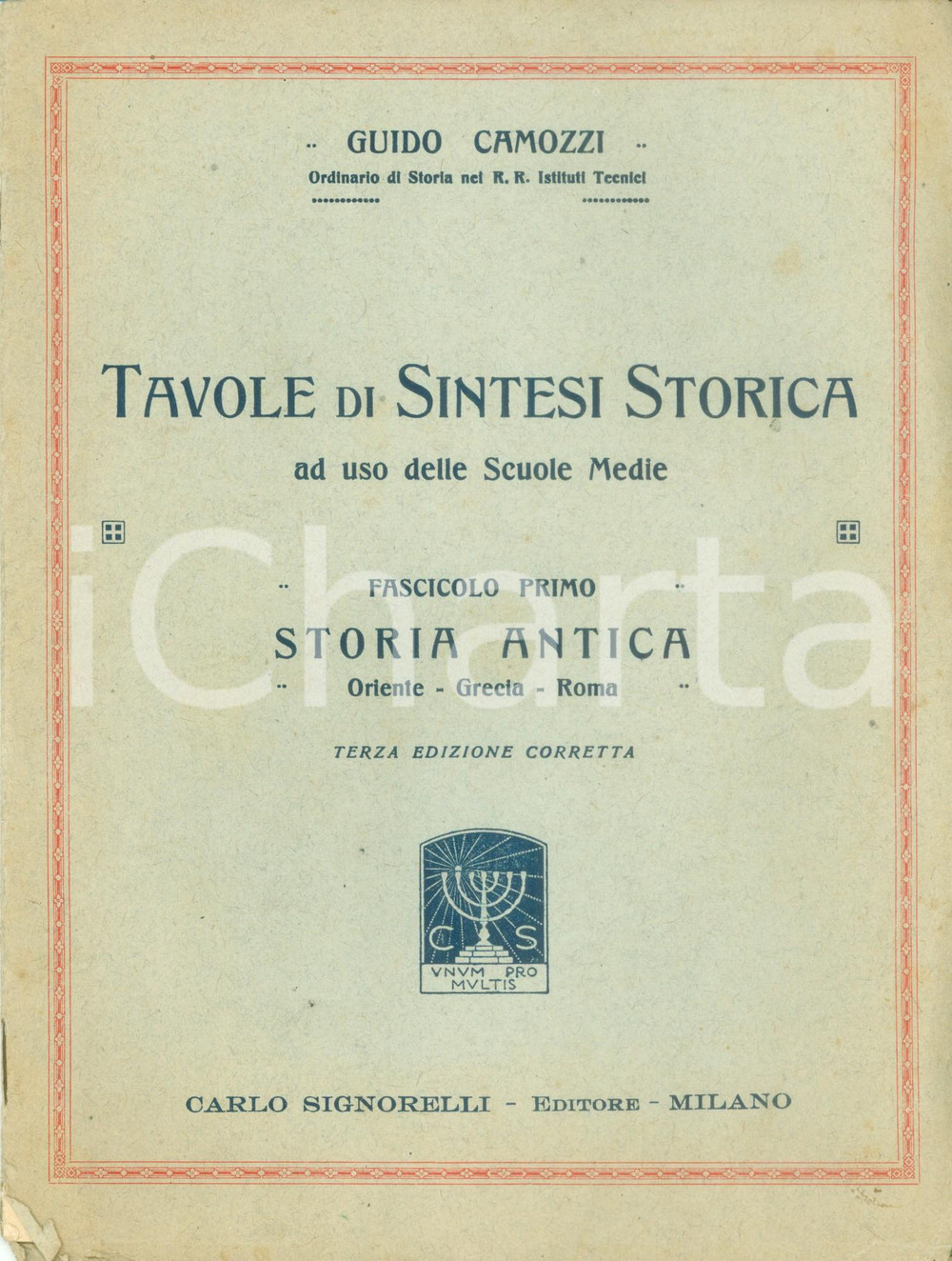 Libro, pubblicazione d epoca 1923 Guido CAMOZZI Tavole di sintesi storica Scuole Medie STORIA ANTICA 1