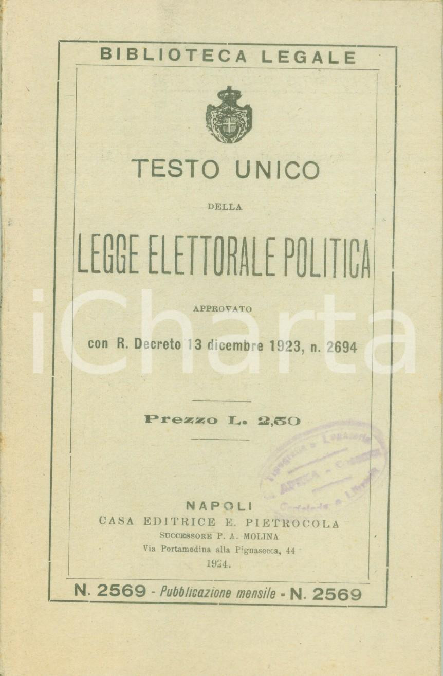 Documento originale, autentico 1924 BIBLIOTECA LEGALE Testo unico della leggere elettorale politica PIETROCOLA 1