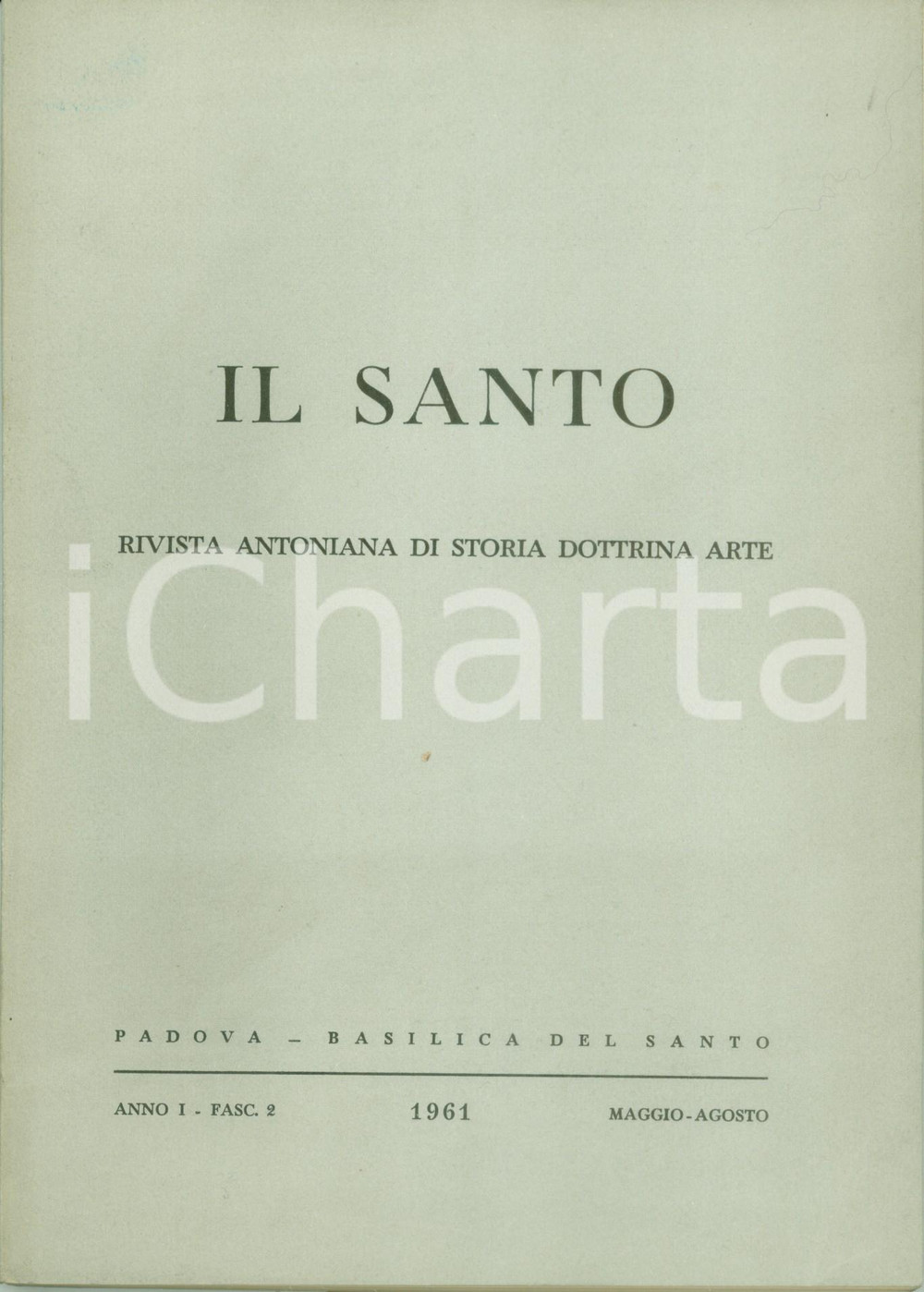 Libro, pubblicazione d epoca 1961 IL SANTO I cori antichi della Chiesa di SANT ANTONIO e i canozi ILLUSTRATO 1