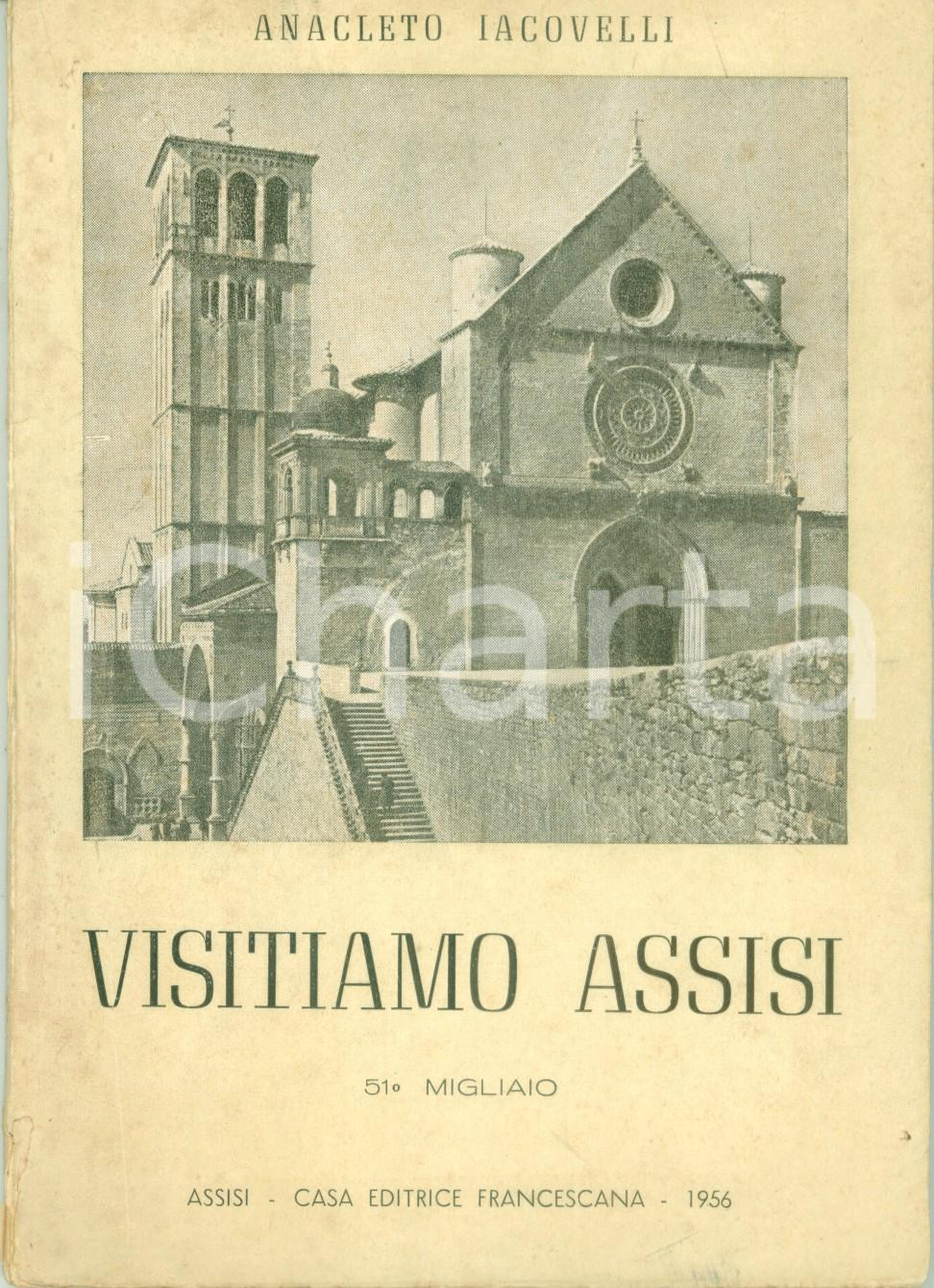 Materiale pubblicitario d’epoca 1956 Anacleto IACOVELLI Visitiamo ASSISI Itinerario religioso ed artistico 1
