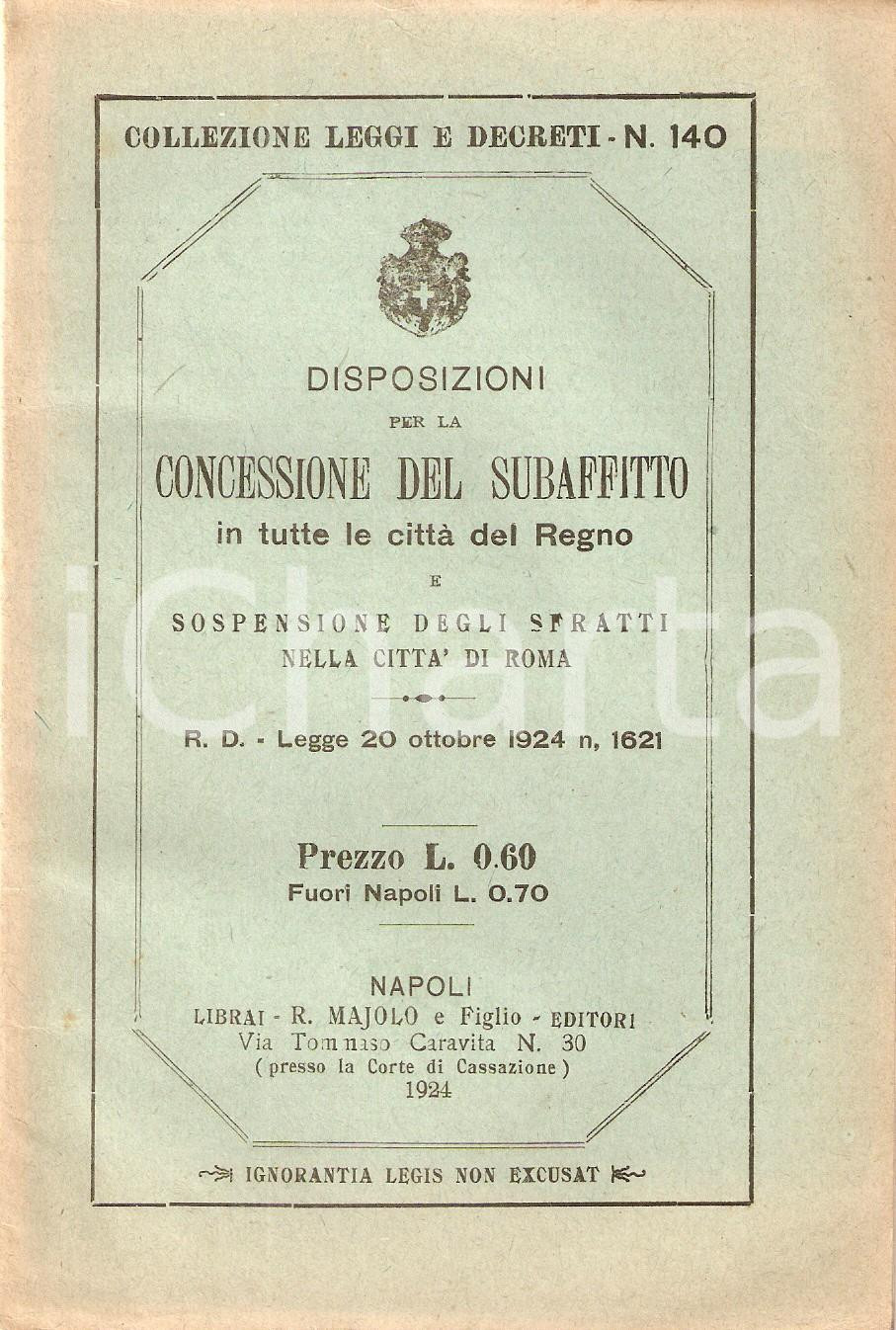 Libro, pubblicazione d epoca 1924 NAPOLI Concessione del subaffitto nel REGNO D ITALIA Ed. Librai MAJOLO 1