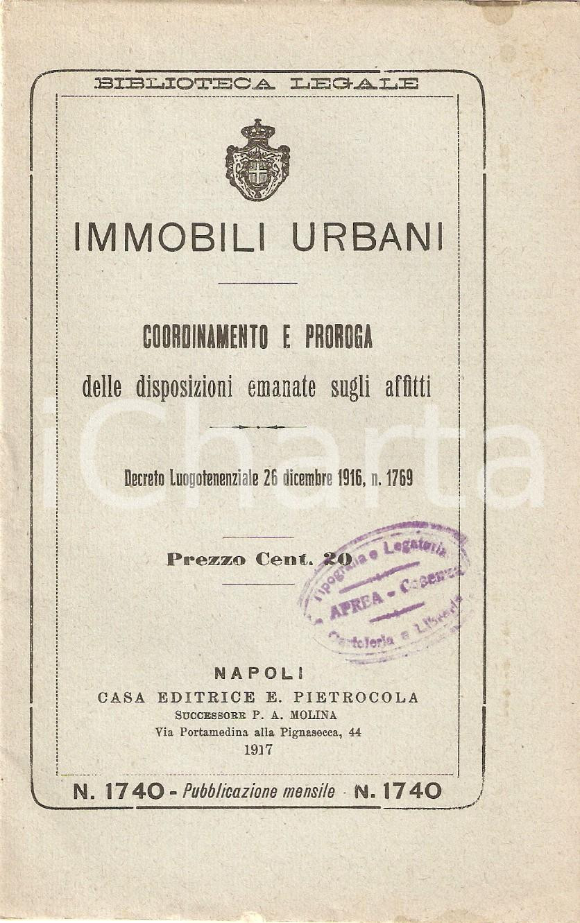 Libro, pubblicazione d epoca 1917 BIBLIOTECA LEGALE Immobili urbani Proroga affitti Ed. PIETROCOLA 1