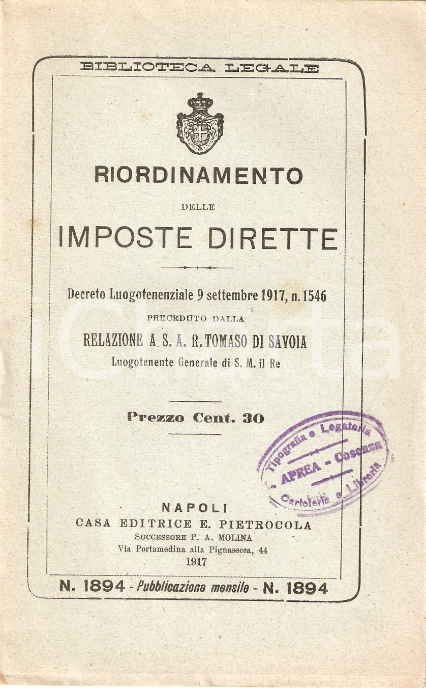 Libro, pubblicazione d epoca 1917 BIBLIOTECA LEGALE Riordinamento delle imposte dirette Ed. PIETROCOLA 1