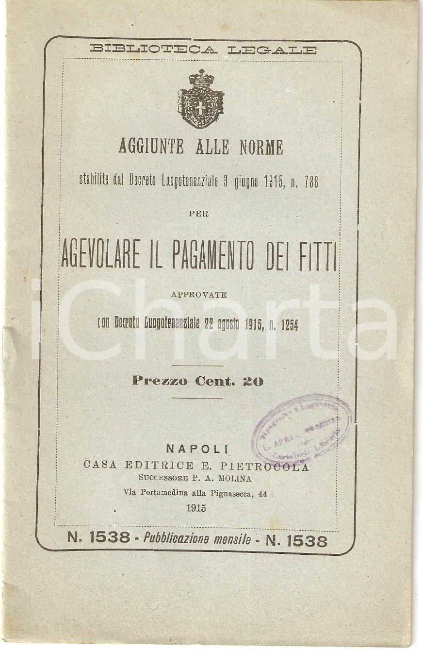 Libro, pubblicazione d epoca 1915 BIBLIOTECA LEGALE Norme per agevolare pagamenti dei fitti Ed. PIETROCOLA 1