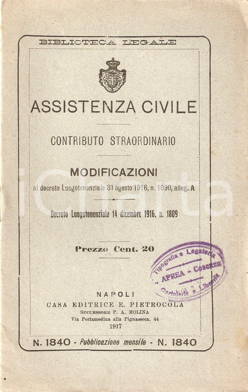 Libro, pubblicazione d epoca 1917 BIBLIOTECA LEGALE Assistenza civile Contributo straordinario Ed. PIETROCOLA 1