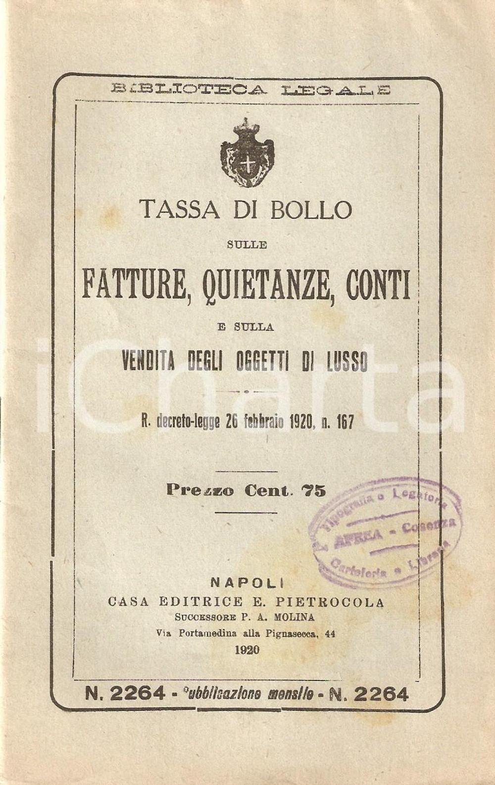 Libro, pubblicazione d epoca 1920 BIBLIOTECA LEGALE Tassa di bollo su fatture e oggetti di lusso PIETROCOLA 1