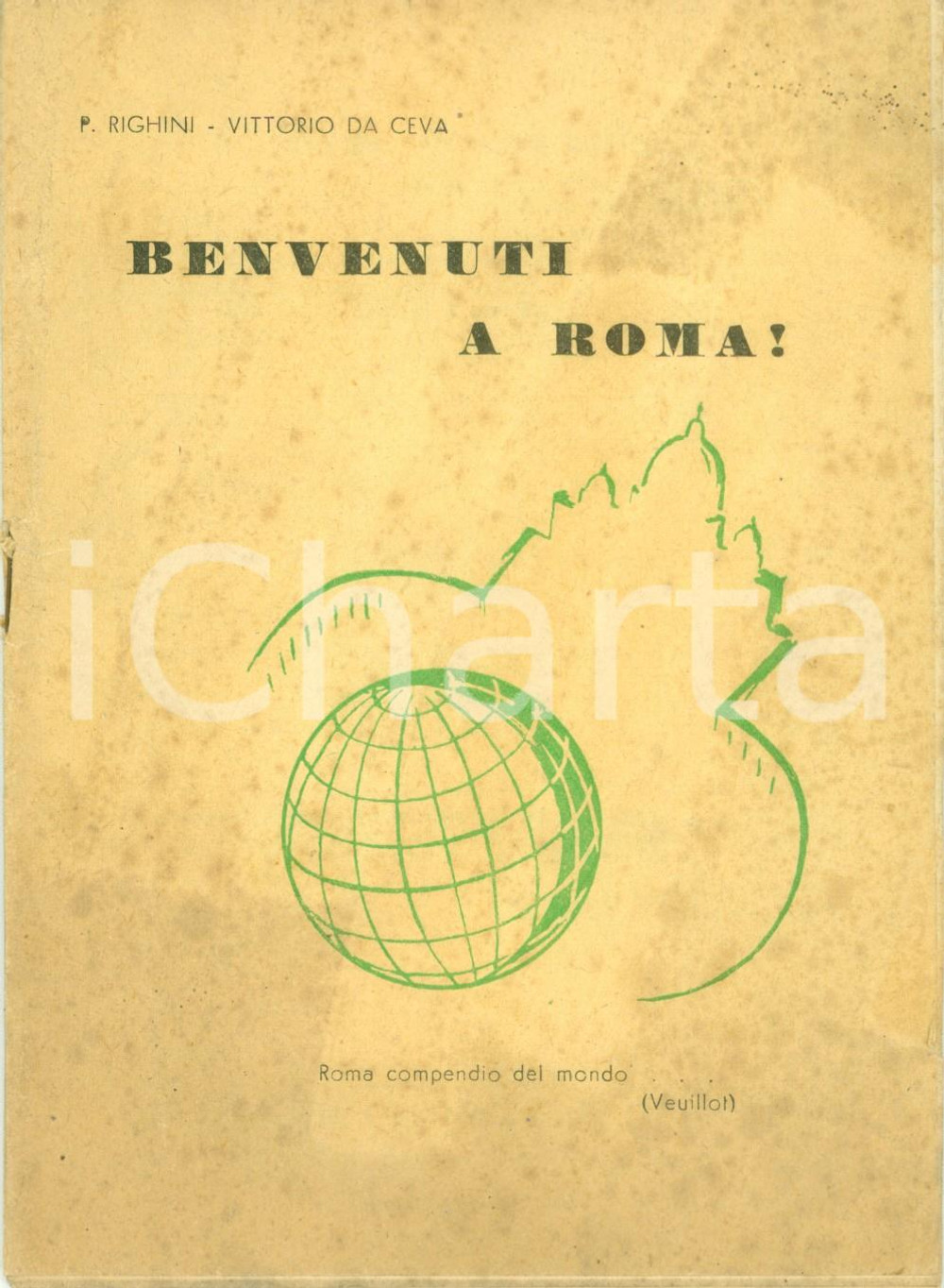 1949 Pierluigi RIGHINI Vittorio da CEVA Benvenuti a ROMA per Giubileo ANNO SANTO