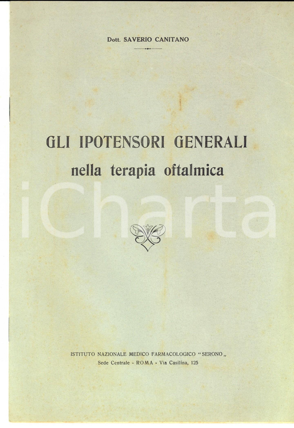 Materiale pubblicitario d’epoca 1931 Saverio CANITANO Ipotensori generali nella terapia oftalmica Ist. SERONO 1