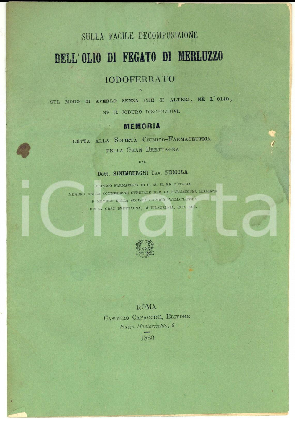 Libro, pubblicazione d epoca 1880 ROMA Nicola SINIMBERGHI Decomposizione dell olio di fegato di merluzzo 1