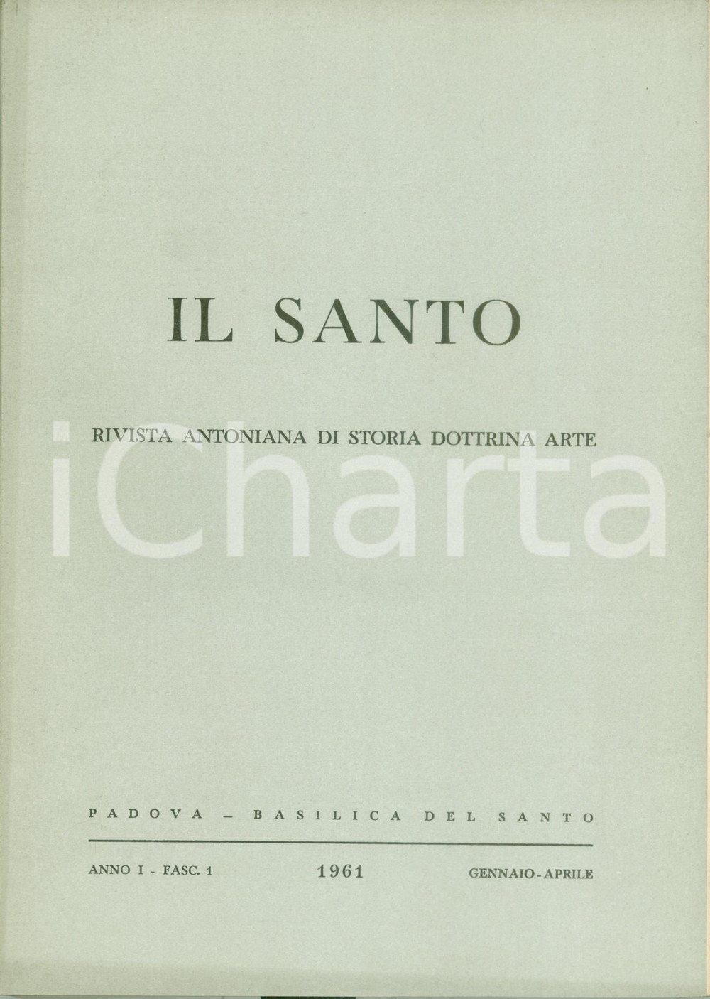 Libro, pubblicazione d epoca 1961 IL SANTO Rivista Antoniana Culto SANT ANTONIO negli antichi regni del CONGO 1