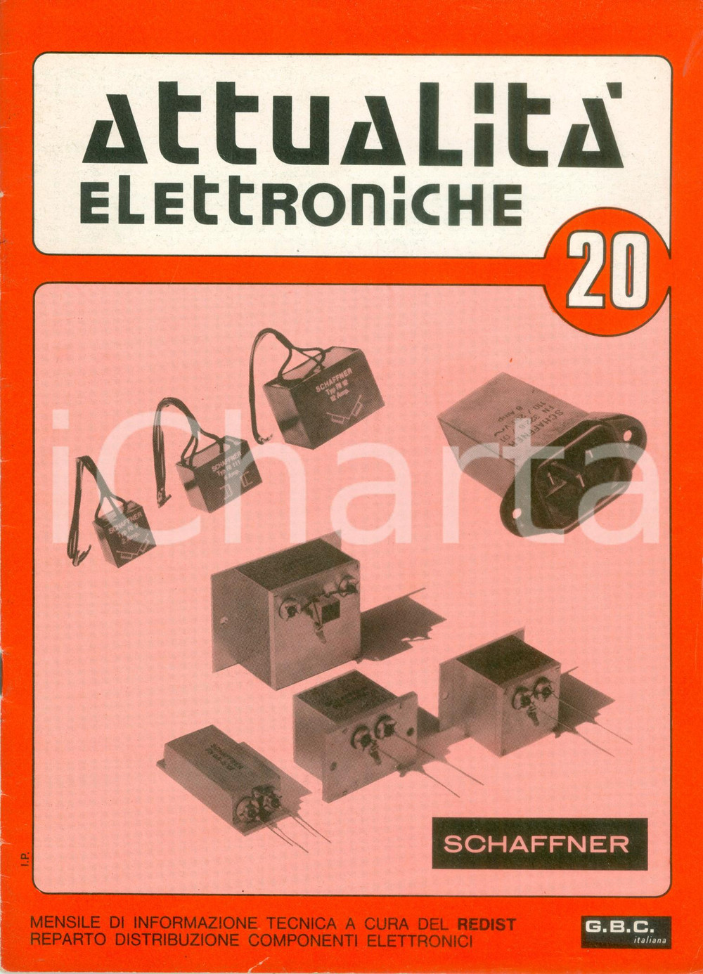 Materiale pubblicitario d’epoca 1970 ATTUALITA  ELETTRONICHE 20 Mensile di informazione GBC ITALIANA Illustrato 1