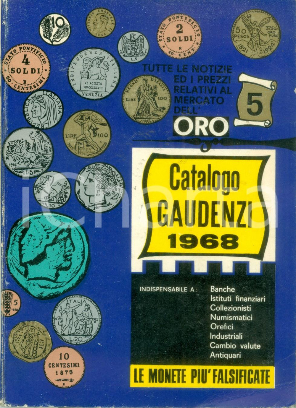 Materiale pubblicitario d’epoca 1968 BOLOGNA Numismatica GAUDENZI Catalogo 5 Monete piÃ¹ falsificate ILLUSTRATO 1