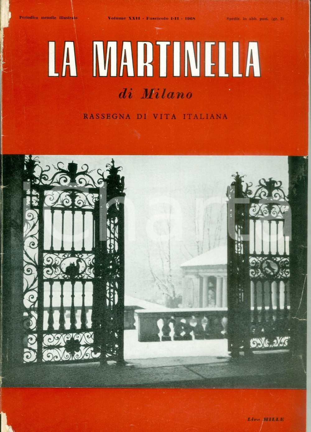 Giornale, rivista storica 1968 LA MARTINELLA DI MILANO Alberto VIVIANI Felice CAVALLOTTI paladino Italia 1
