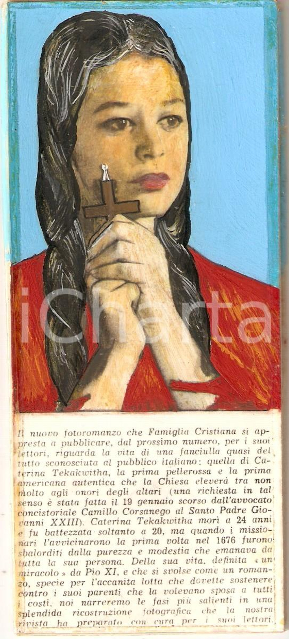 1955 ca SANTA CATERINA TEKAKWITHA Prima Santa Pellerossa *Cliché colorato a mano