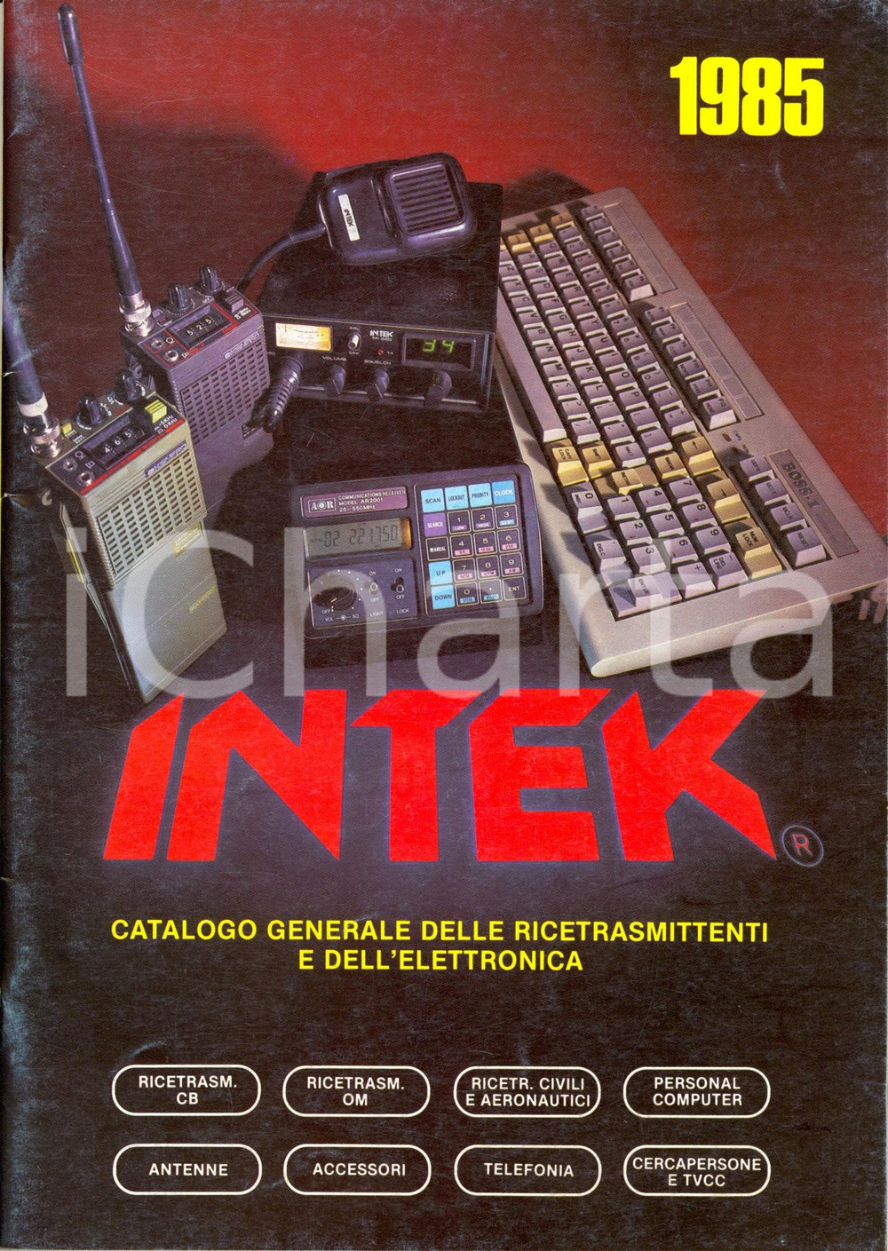 Materiale pubblicitario d’epoca 1985 MILANO INTEK Catalogo generale delle ricetrasmittenti e dell elettronica 1