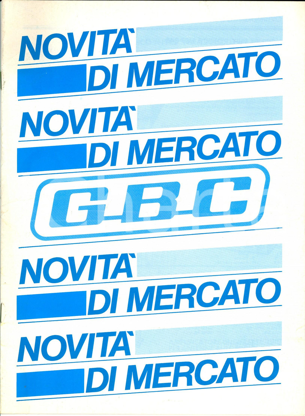 Materiale pubblicitario d’epoca 1980 ca SESTO SAN GIOVANNI MI G.B.C. ITALIA Novità di mercato Catalogo 1