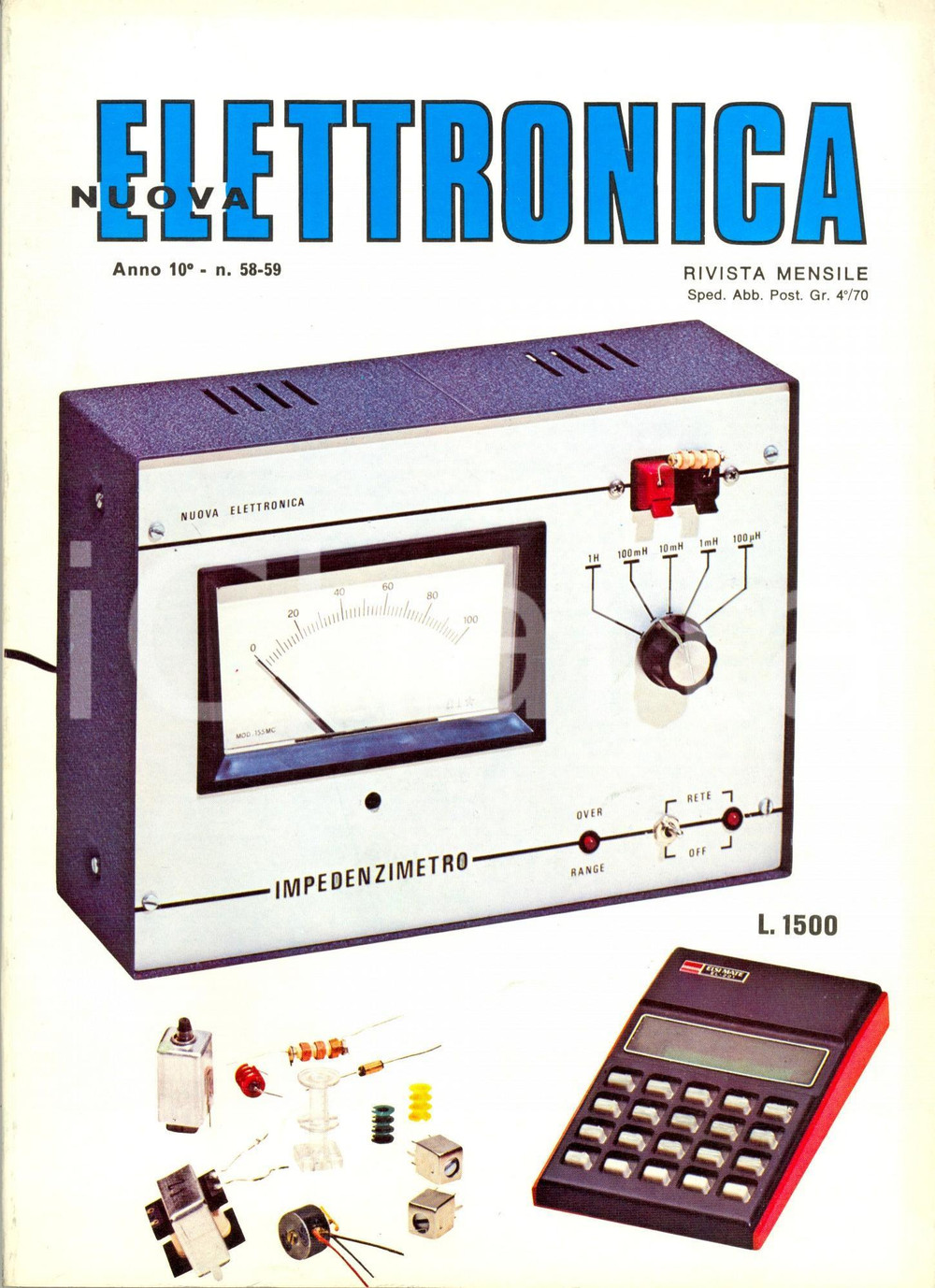Giornale, rivista storica 1978 NUOVA ELETTRONICA Conoscere la legge di OHM Rivista Anno X n. 5859 1