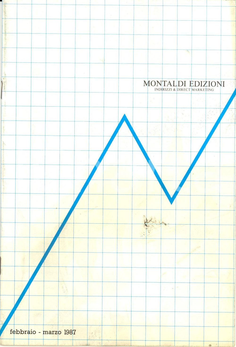 Materiale pubblicitario d’epoca 1987 TORINO  MILANO Edizioni MONTALDI Indirizzi & Direct marketing Catalogo 1