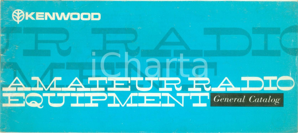 Materiale pubblicitario d’epoca 1981 KENWOOD Amateur radio equipment Catalogo generale ILLUSTRATO 1