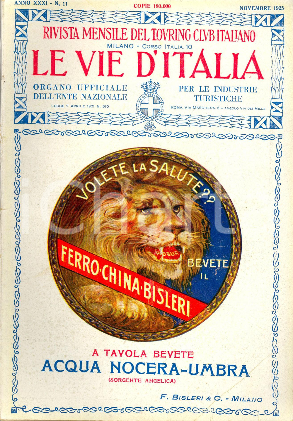 1925 LE VIE D'ITALIA TCI Centenario strada dello STELVIO ^Anno XXXI nÂ°11 BISLERI DATA: Novembre 1925LUOGO: MILANOTITOLO: LE VIE D'ITALIA - RIVISTA MENSILE DEL TOURING CLUB ITALIANO E ORGANO UFFICIALE DELL'ENTE NAZIONALE PER LE INDUSTRIE TURISTICHEAnno XXXI n. 11DESCRIZIONE: Rivista di viaggi d'epoca.All'interno, articoli di Guido Bertarelli sul centenario della strada dello Stelvio e di Aldo Oberdorfer sulla presenza italiana all'Esposizione del Turismo di Grenoble .In copertina, pubblicit&agrave; della Ferro-China Bisleri e dell'acqua Nocera-UmbraNumerose illustrazioni e pubblicit&agrave; d'epoca all'interno.EDITORE: Touring Club Italiano - MilanoPAGINE: 142FORMATO: cm 17 x 24CONDIZIONI: buone (ma schiacciamento al dorso; pieghe agli angoli della copertina; lievi strappi al dorso; macchie alle pagine).Rivista d'epoca, originale, autentica.    originale e autentica 1