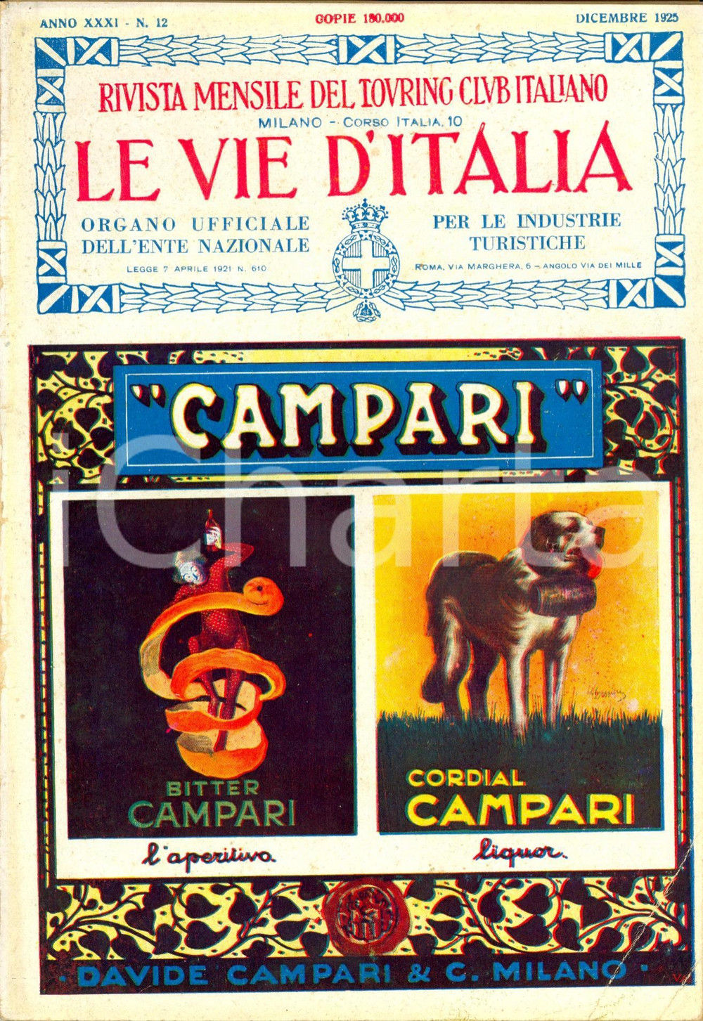 Giornale, rivista storica 1925 LE VIE D ITALIA TCI Il centenario della ferrovia Anno XXXI nÂ° 12 CAMPARI 1