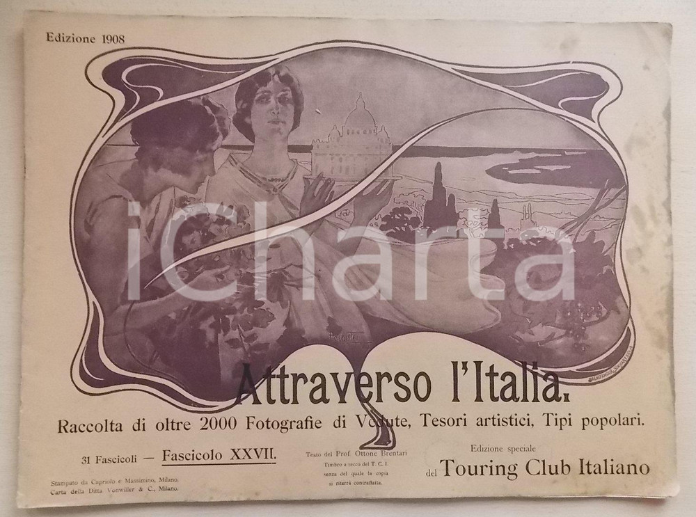 Libro, pubblicazione d epoca 1908 TOURING CLUB ITALIANO Attraverso l ITALIA Raccolta di foto Fascicolo XXVII 1