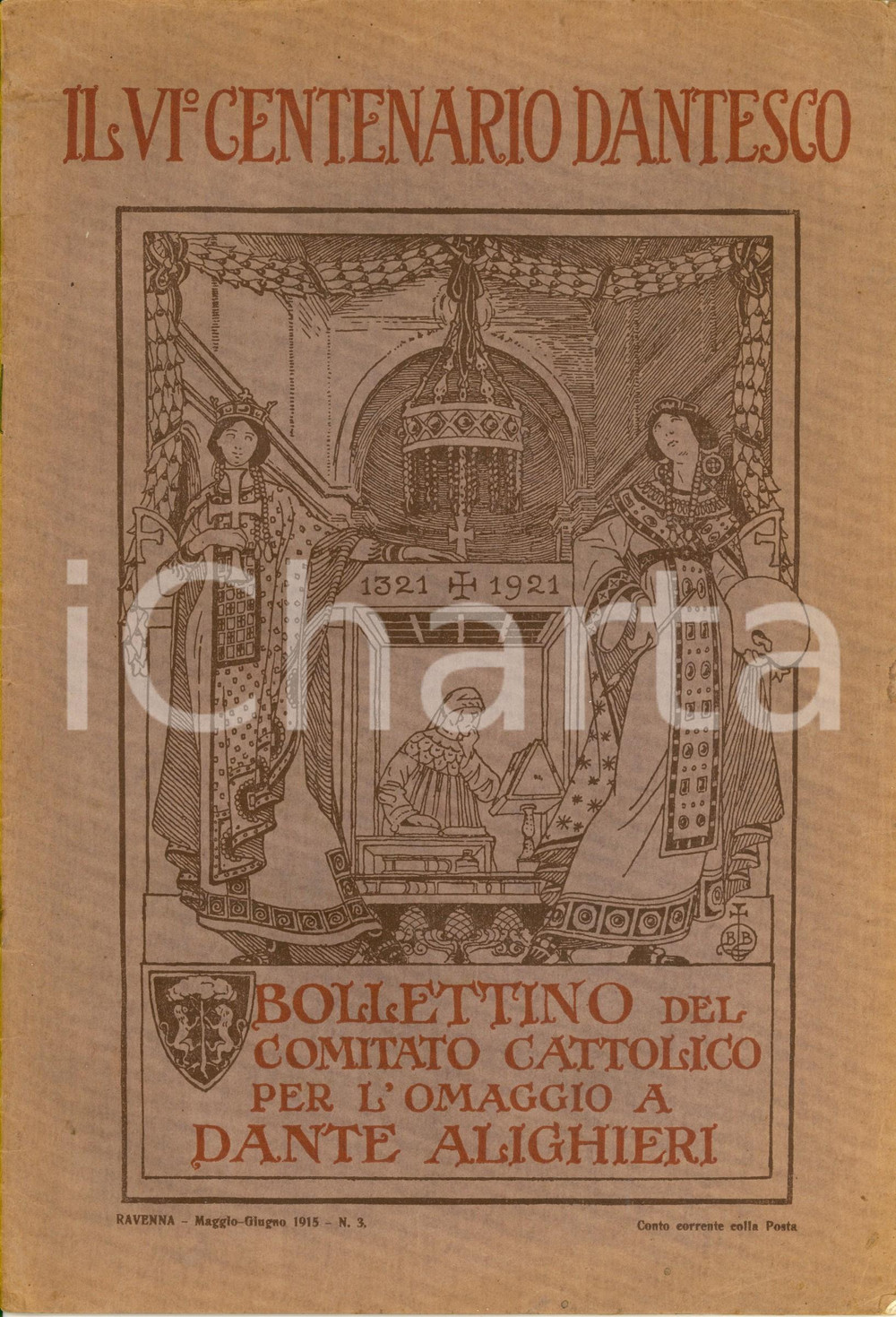 Giornale, rivista storica 1915 VI CENTENARIO DANTESCO Bollettino Comitato omaggio a DANTE Anno II nÂ°3 1