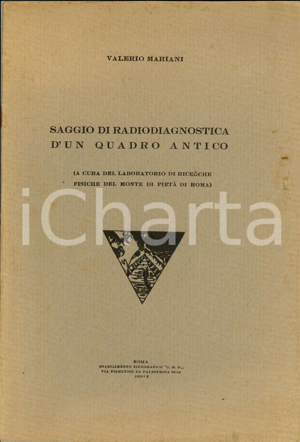 Libro, pubblicazione d epoca 1932 Valerio MARIANI Saggio di radiodiagnostica d un quadro antico Opuscolo 1