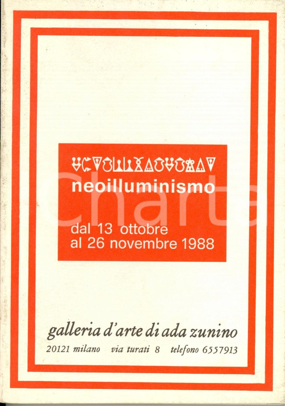 Libro, pubblicazione d epoca 1988 MILANO Galleria d arte di Ada ZUNINO Neoilluminismo Catalogo della mostra 1