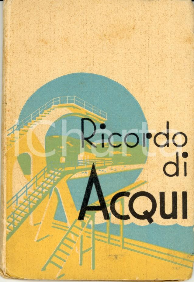 Materiale pubblicitario d’epoca 1930 ca Ricordo di ACQUI TERME Raccolta di 21 fotografie Opuscolo a organino 1