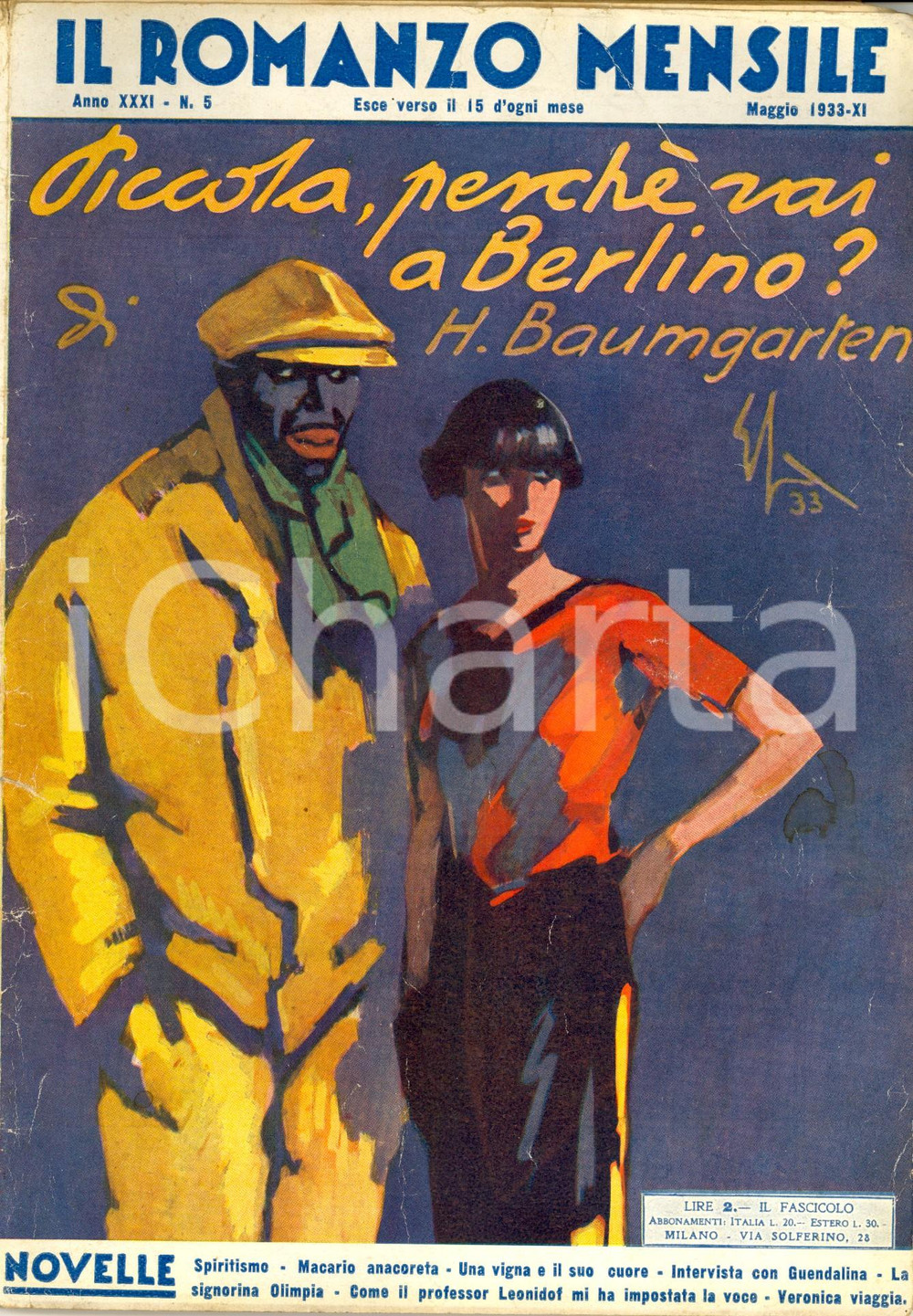 Giornale, rivista storica 1933 IL ROMANZO MENSILE Harald BAUMGARTEN Piccola, perchÃ© vai a BERLINO? N. 4 1