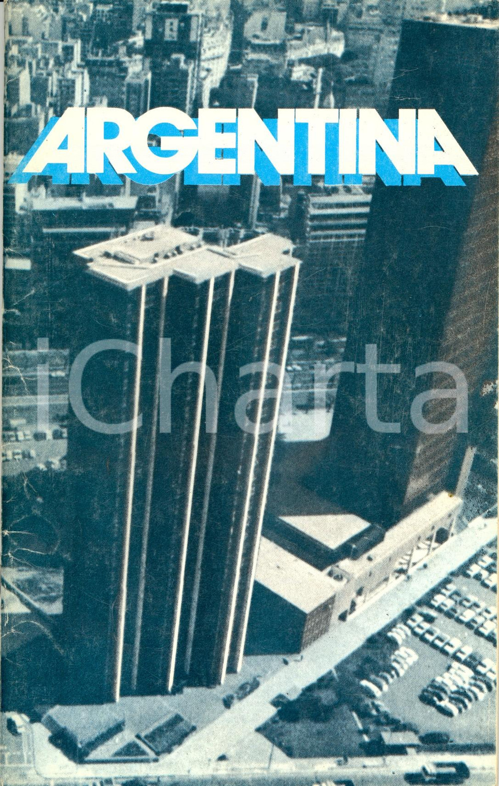 Materiale pubblicitario d’epoca 1980 ca ARGENTINA Il futuro Ã¨ oggi Opuscolo MINISTERIO RELACIONES EXTERIORES 1