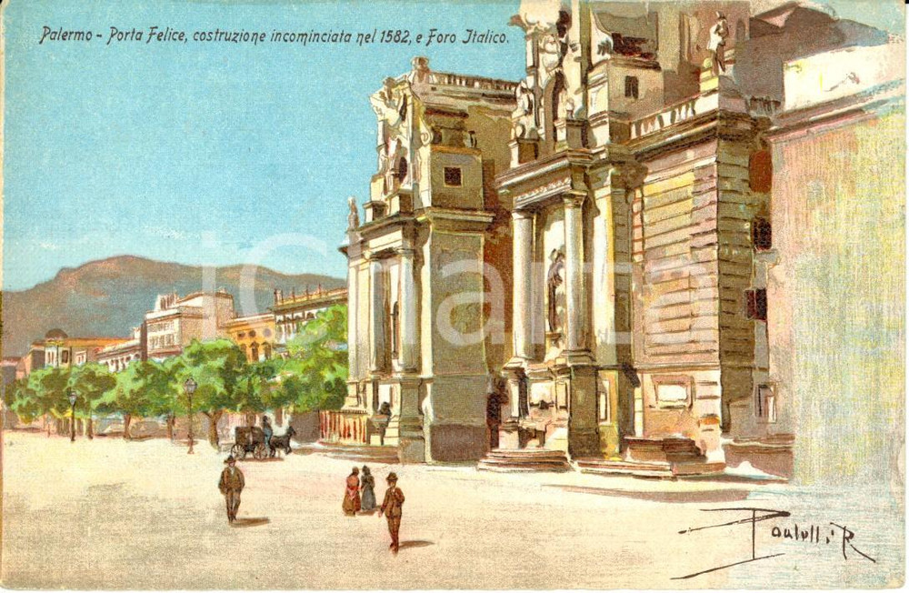 Cartolina originale da collezione 1920 ca PALERMO Porta FELICE e Foro Italico con passanti Ill. PAOLETTI FP NV 1