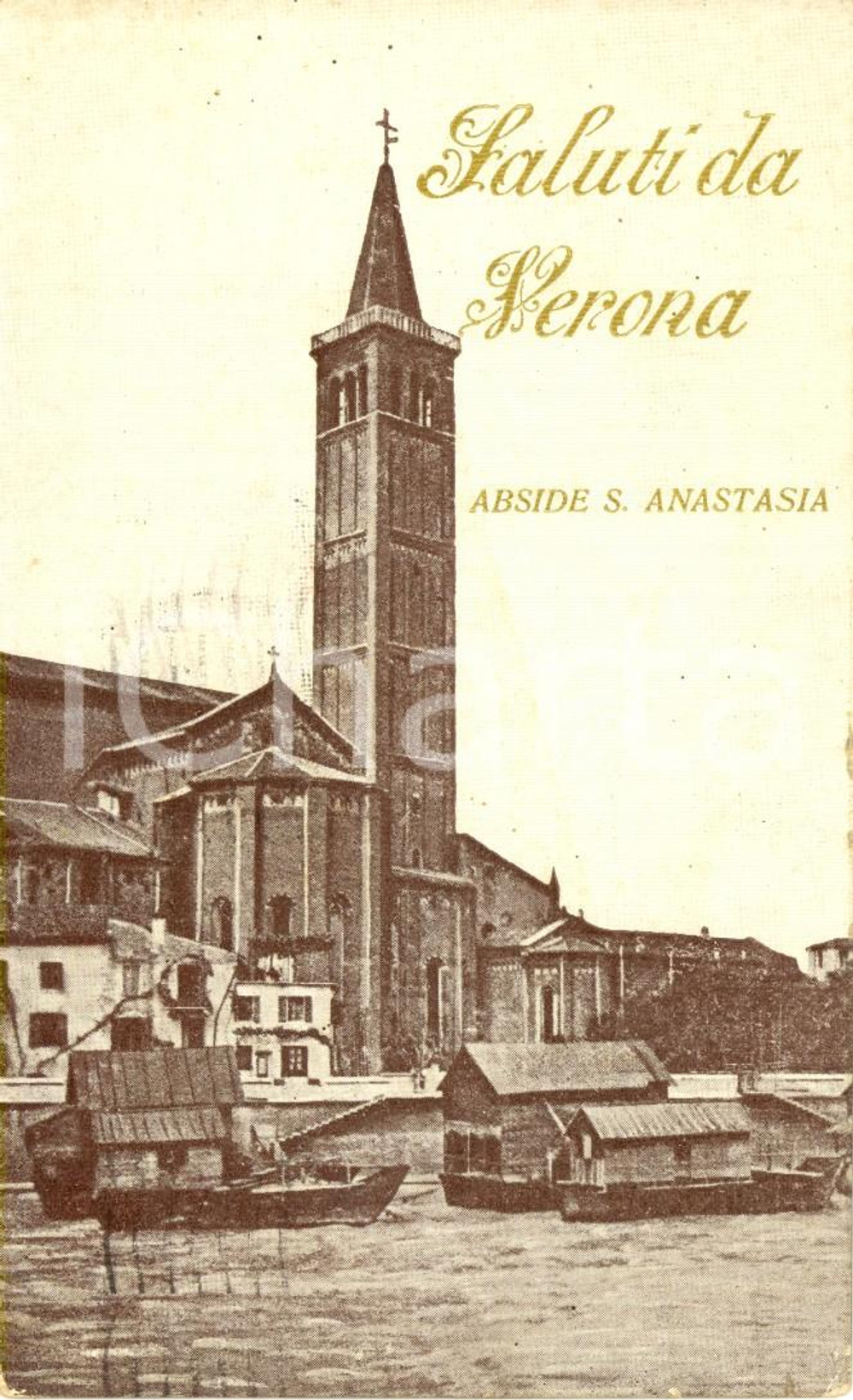 Cartolina originale da collezione 1922 VERONA Abside della chiesa di SANT ANASTASIA dal fiume ADIGE FP VG 1