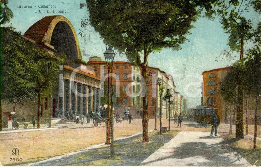 Cartolina originale da collezione 1925 LIVORNO Veduta del cisternone in via DE LARDAREL Cartolina ANIMATA FP VG 1