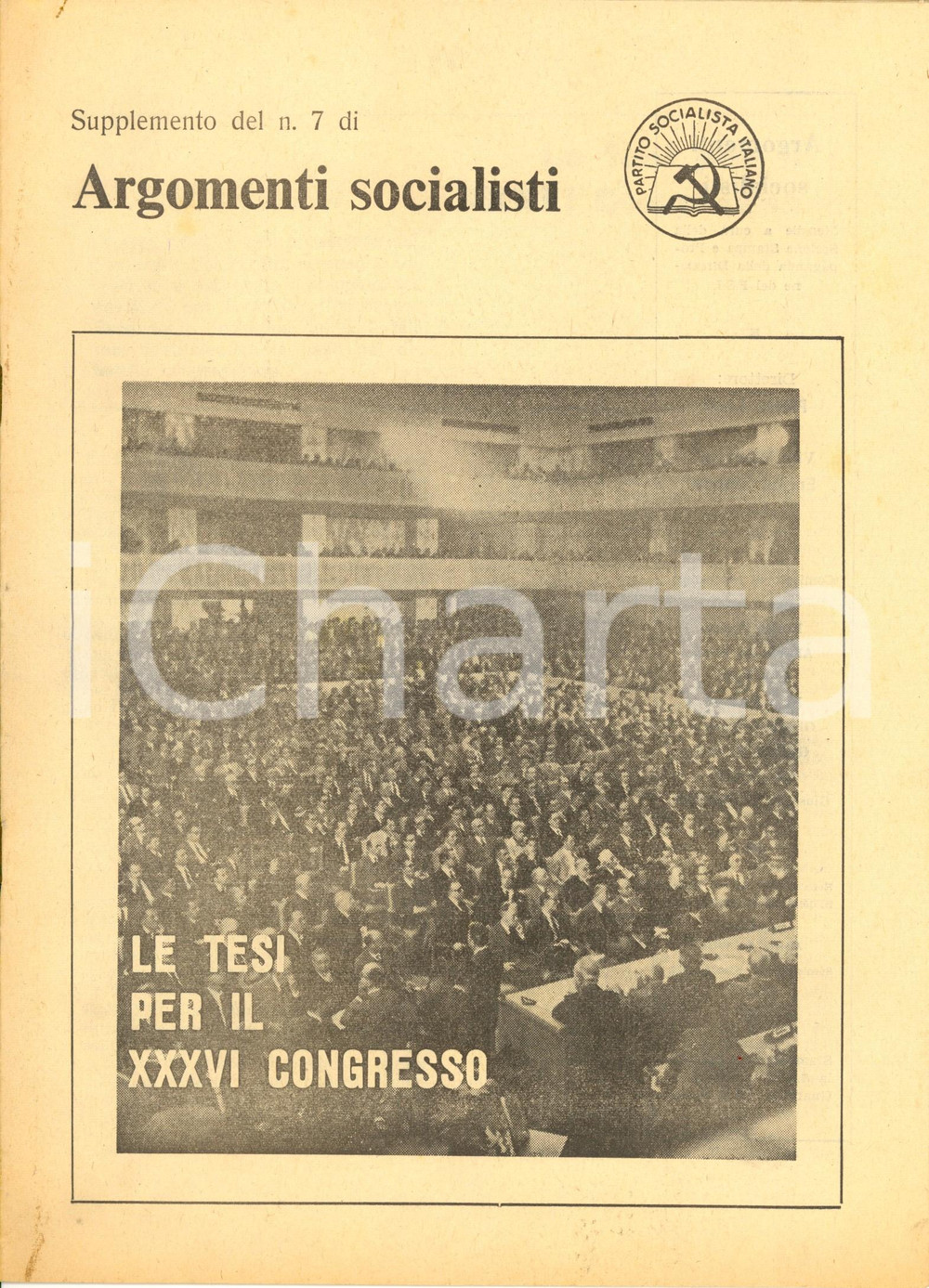Giornale, rivista storica 1965 ROMA ARGOMENTI SOCIALISTI Tesi per il XXXVI CONGRESSO PSI Supplemento n. 7 1