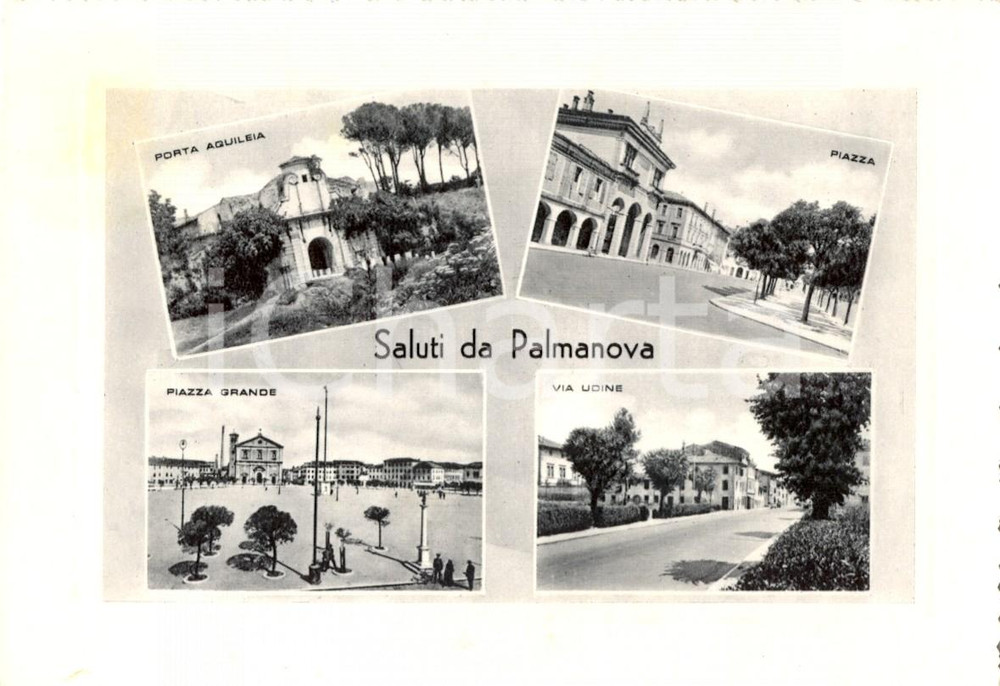 Cartolina originale da collezione 1955 PALMANOVA UD Vedutine di piazza GRANDE e di porta AQUILEIA FG VG 1