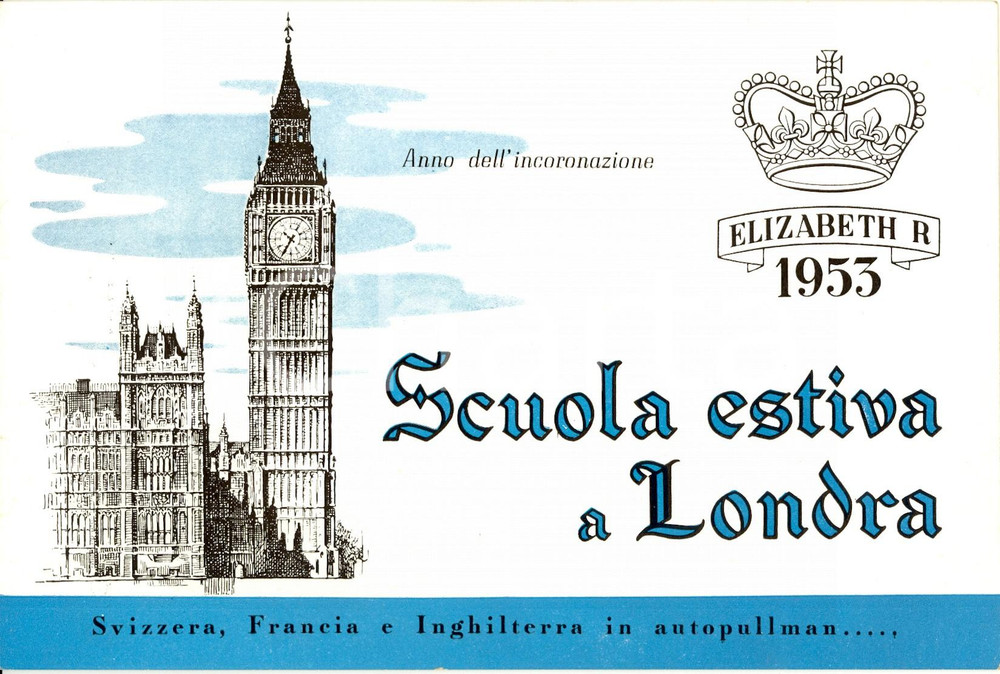 Materiale pubblicitario d’epoca 1953 MILANO BRITISH SCHOOL Scuola estiva a LONDRA King s College Opuscolo 1