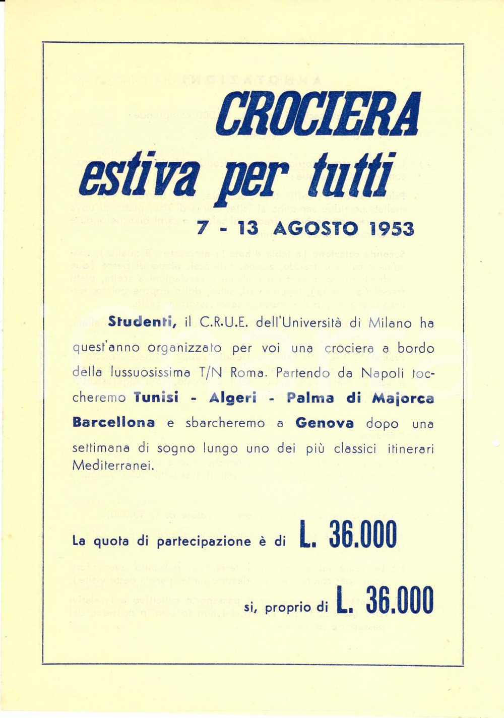 Materiale pubblicitario d’epoca 1953 MILANO CRUE Crociera estiva NAPOLIGENOVA per tutti con la turbonave ROMA 1