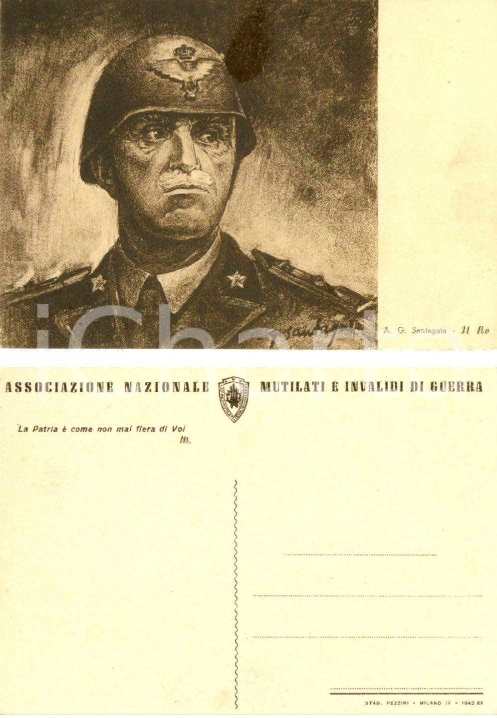 Cartolina originale da collezione 1942 Antonio Giuseppe SANTAGATA Il re ASSOCIAZIONE MUTILATI INVALIDI GUERRA FG 1