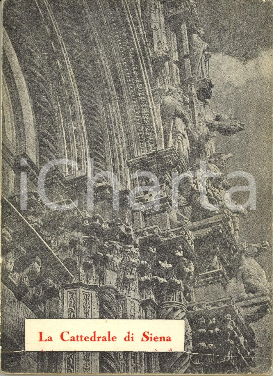 Materiale pubblicitario d’epoca 1960 ca SIENA Cattedrale di SANTA MARIA ASSUNTA Opuscolo turistico ILLUSTRATO 1