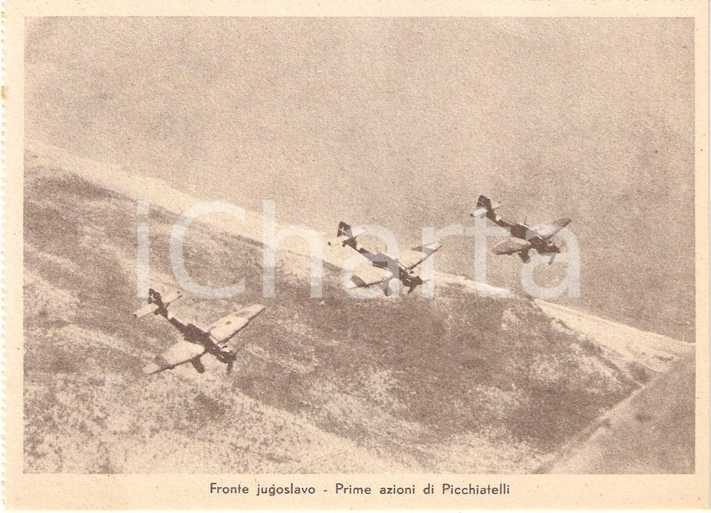 Cartolina originale da collezione 1940 ca WW2 Fronte jugoslavo AERONAUTICA Picchiatelli durante azioni Cartolina 1
