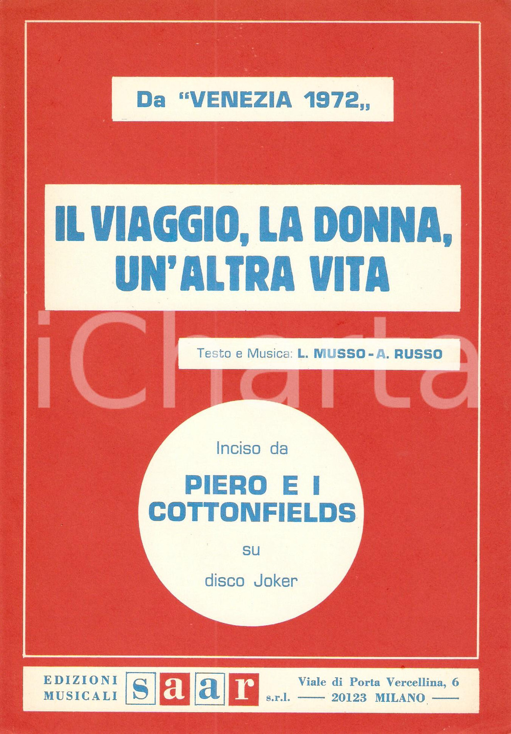 Oggetto da collezione cartaceo 1972 VENEZIA Mostra Musica Leggera PIERO E COTTONFIELDS Viaggio donna altra vita 1